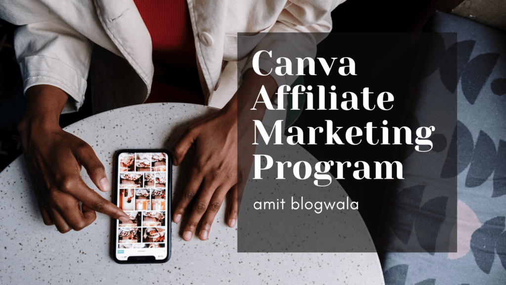 Canva Affiliate Marketing Program